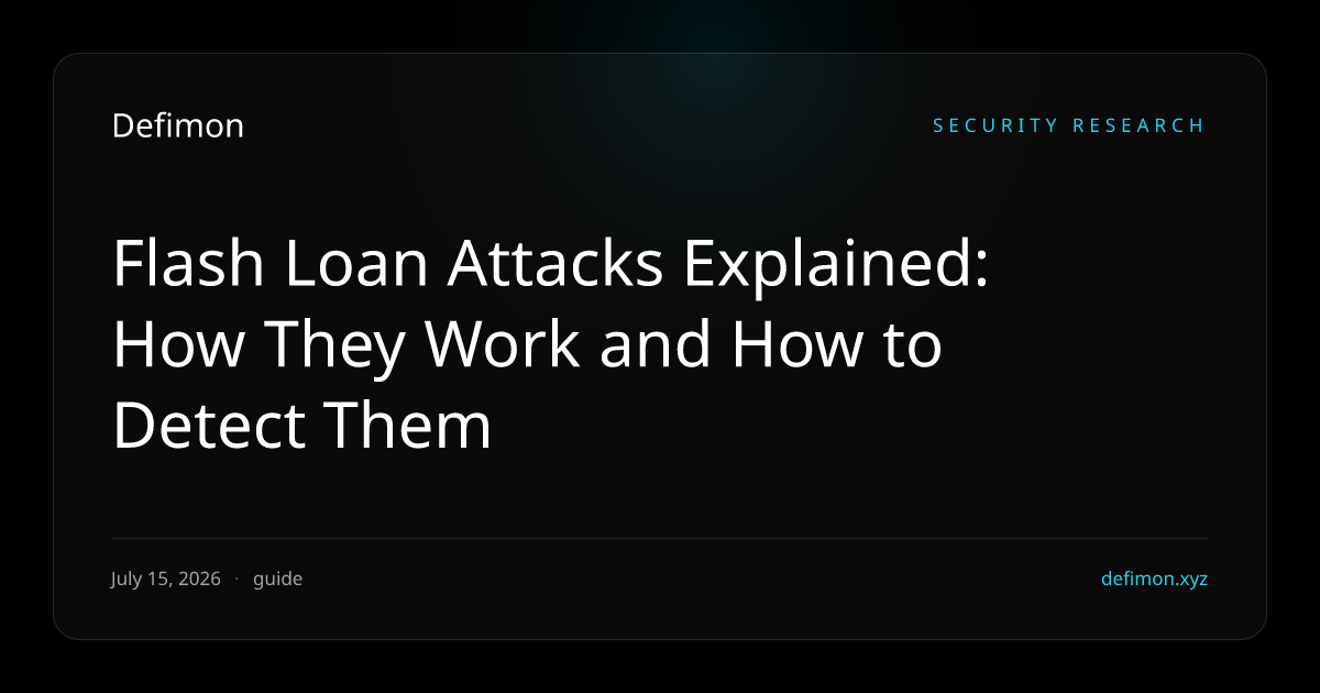 Flash Loan Attacks Explained: How They Work and How to Detect Them