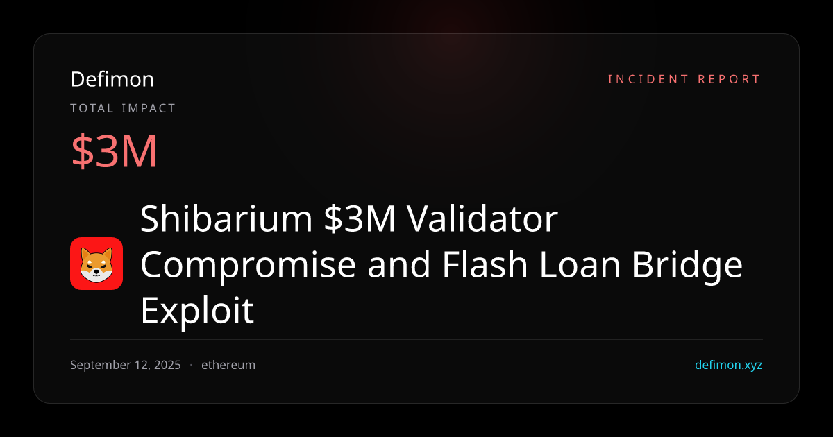 Shibarium $3M Validator Compromise and Flash Loan Bridge Exploit