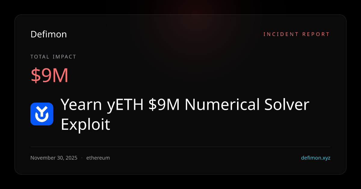 Yearn yETH $9M Numerical Solver Exploit